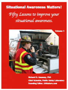 Situational Awareness Matters!