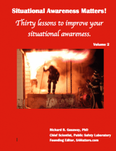 Situational Awareness Matters!