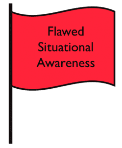 Situational Awareness Matters!