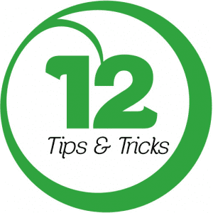 12 tips & tricks