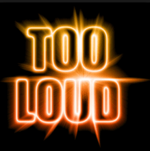 Too Loud